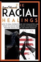 The Racial Healings