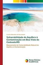 Vulnerabilidade do Aquifero a Contaminacao em Boa Vista do Cadeado/RS