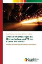 Análise e Comparação da Microestrutura da ZTA em Cortes Industriais