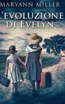 L'evoluzione di Evelyn