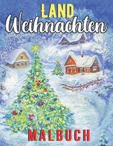 Land Weihnachten Malbuch