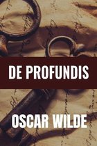 DE PROFUNDIS - Oscar Wilde