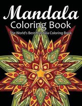 Mandala Coloring Book The World's Best Mandala Coloring Book