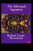 The Silverado Squatters-Classic Edition(Annotated)