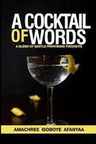 A Cocktail of Words