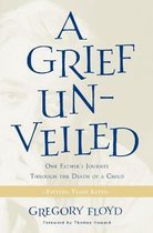 A Grief Unveiled