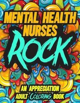 Mental Health Nurses Rock