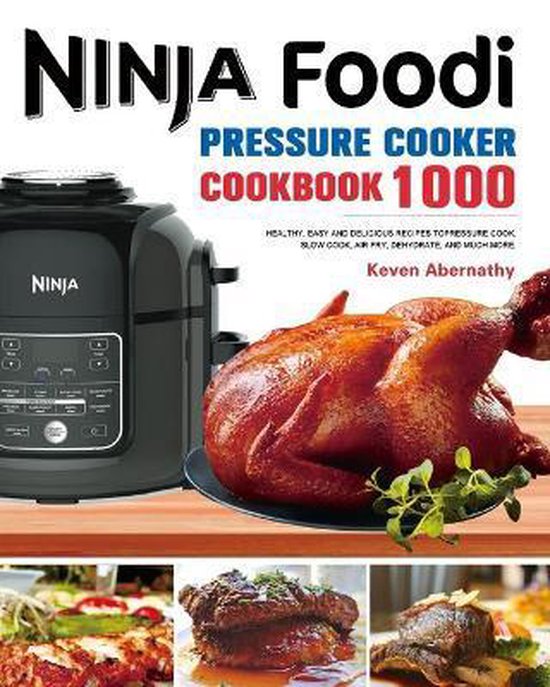 The Ninja Foodi Pressure Cooker Cookbook - cover
