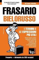 Italian Collection- Frasario Italiano-Bielorusso e mini dizionario da 250 vocaboli