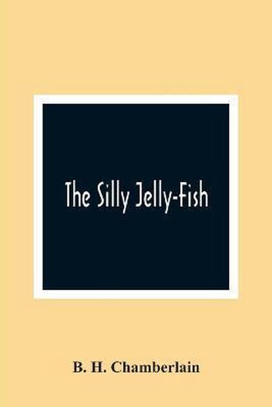The Silly Jelly-Fish