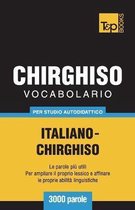 Italian Collection- Vocabolario Italiano-Chirghiso per studio autodidattico - 3000 parole