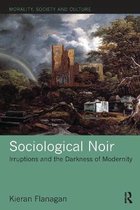 Morality, Society and Culture- Sociological Noir