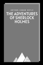 The Adventures Of Sherlock Holmes by Arthur Conan Doyle