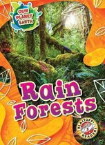 Our Planet Earth- Rain Forests