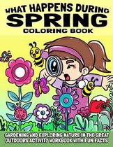 What Happens During Spring Coloring Book