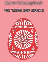 Easter Coloring Book for Teens and Adults: