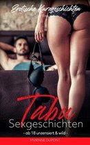 Tabu - Sexgeschichten ab 18 unzensiert & wild