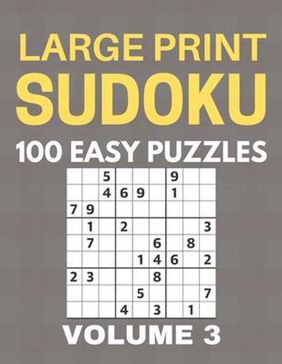 Large Print Sudoku - 100 Easy Puzzles - Volume 3 - One Puzzl ... - cover