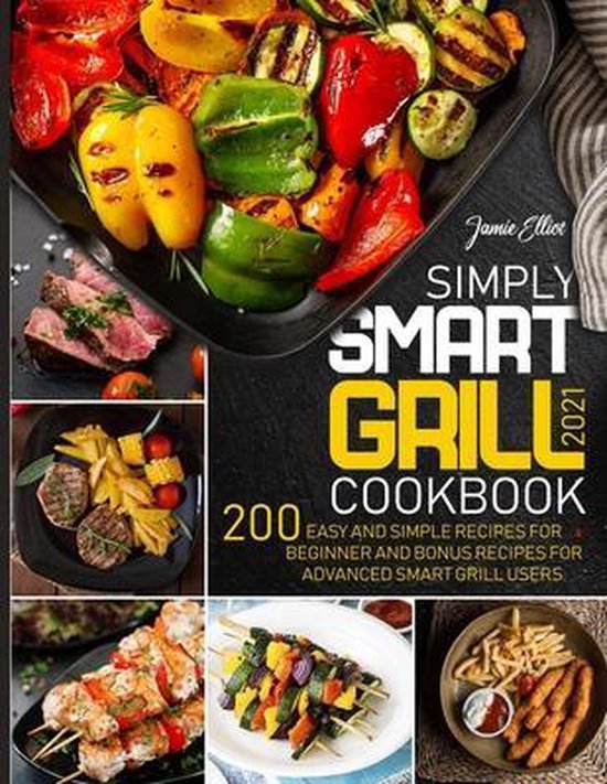 Simply Smart Grill Cookbook 2021 - cover