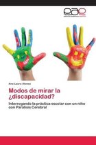 Modos de mirar la ¿discapacidad?