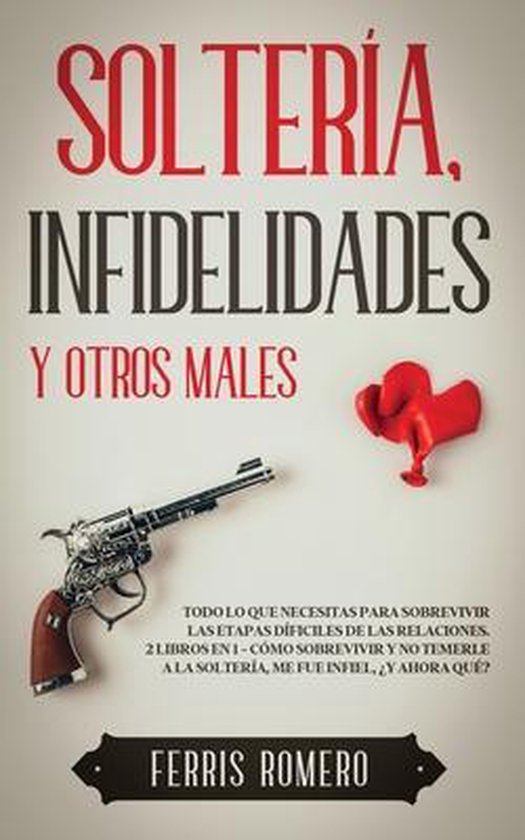 Soltería, Infidelidades y Otros Males - cover