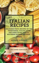 Tasty Italian Recipes 2021 Second Edition