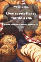 Livre de recettes de machine a pain