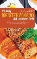 The Easy Mediterranean Diet Cookbook