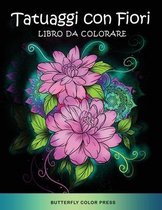 Tatuaggi con Fiori Libro da Colorare