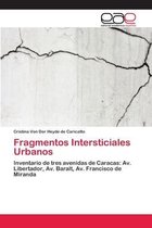 Fragmentos Intersticiales Urbanos