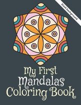 My First Mandalas Coloring Book: Mandala Coloring Book on black background