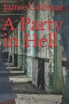 A Party in Hell
