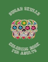 Sugar Skulls Coloring Book for Adults