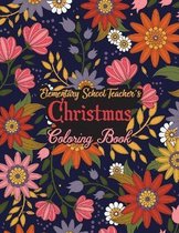 Elementary School Teacher's Christmas Coloring Book