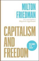 Summary Capitalism and Freedom Milton Friedman / Entrire book all chapters