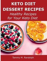 Keto Diet Dessert Recipes