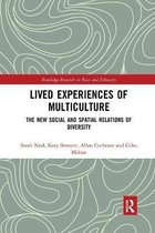 Routledge Research in Race and Ethnicity- Lived Experiences of Multiculture