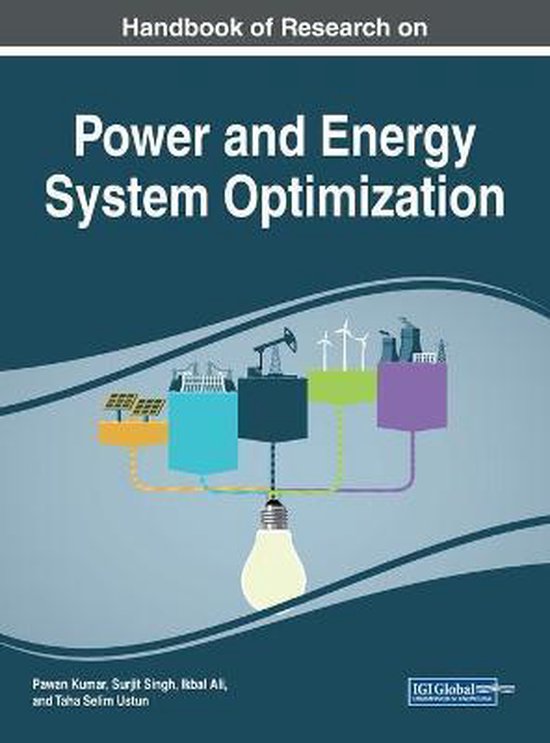 Handbook of Research on Power and Energy System Optimization 9781522539353 Boeken