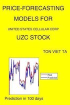 Price-Forecasting Models for United States Cellular Corp UZC Stock