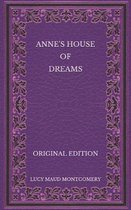 Anne's House of Dreams - Original Edition