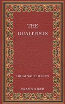 The Dualitists - Original Edition
