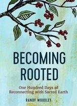 Becoming Rooted