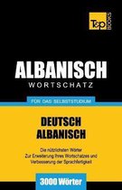 German Collection- Wortschatz Deutsch-Albanisch f�r das Selbststudium - 3000 W�rter
