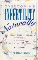 Overcoming Infertility Naturally