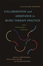 Collaboration and Assistance in Music Therapy Practice