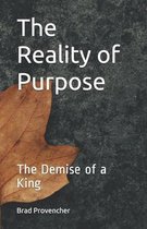 The Reality of Purpose