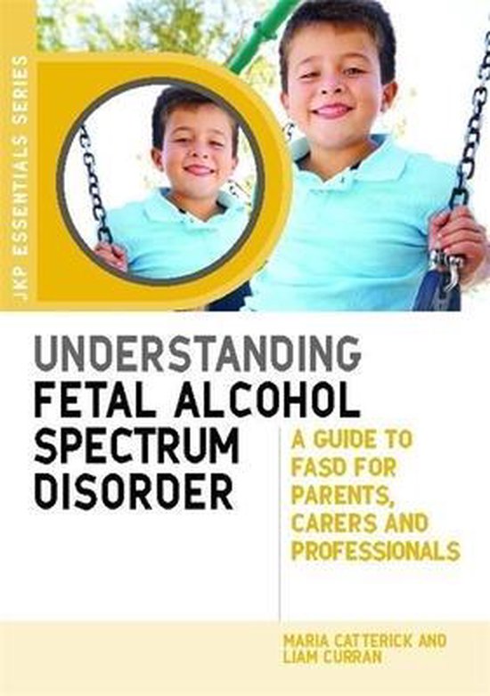 Understand Fetal Alcohol Spectrum Disord - cover