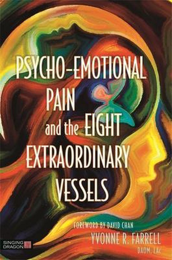 Psycho Emotional Pain Eight Vessels
