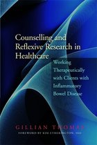 Counselling And Reflexive Research In Healthcare