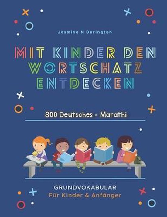Mit Kindern Den Wortschatz Entdecken. 300 Deutsches - Marath ... - cover